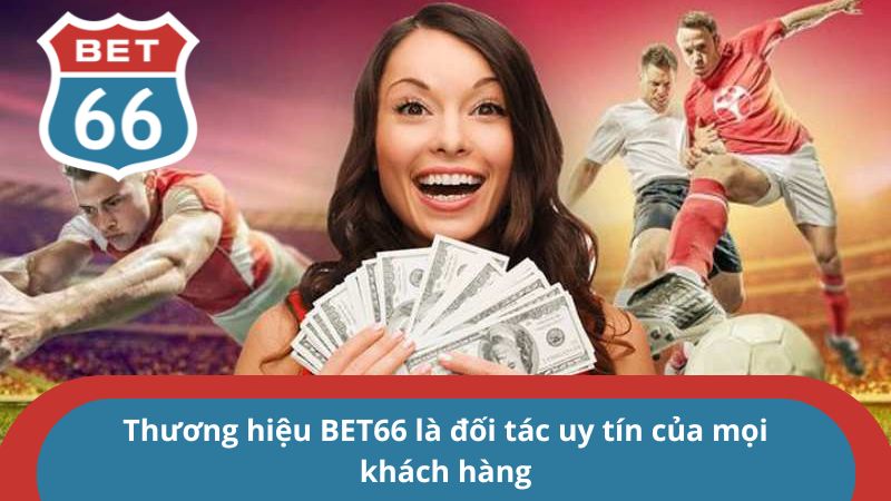Đại lý BET66 - Hợp Tác Phát Triển Cùng Thương Hiệu 2 Thương hiệu BET66 là đối tác uy tín của mọi khách hàng